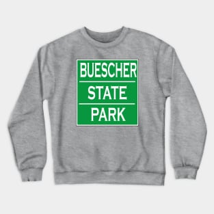 BUESCHER STATE PARK Crewneck Sweatshirt